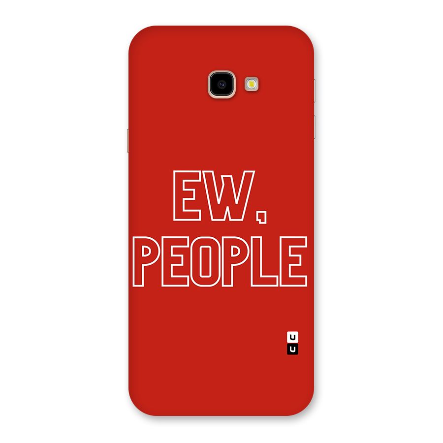 Ew People Back Case for Galaxy J4 Plus