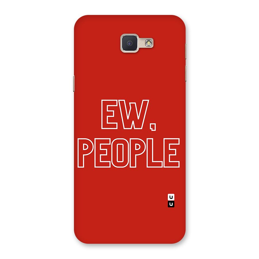 Ew People Back Case for Galaxy J5 Prime