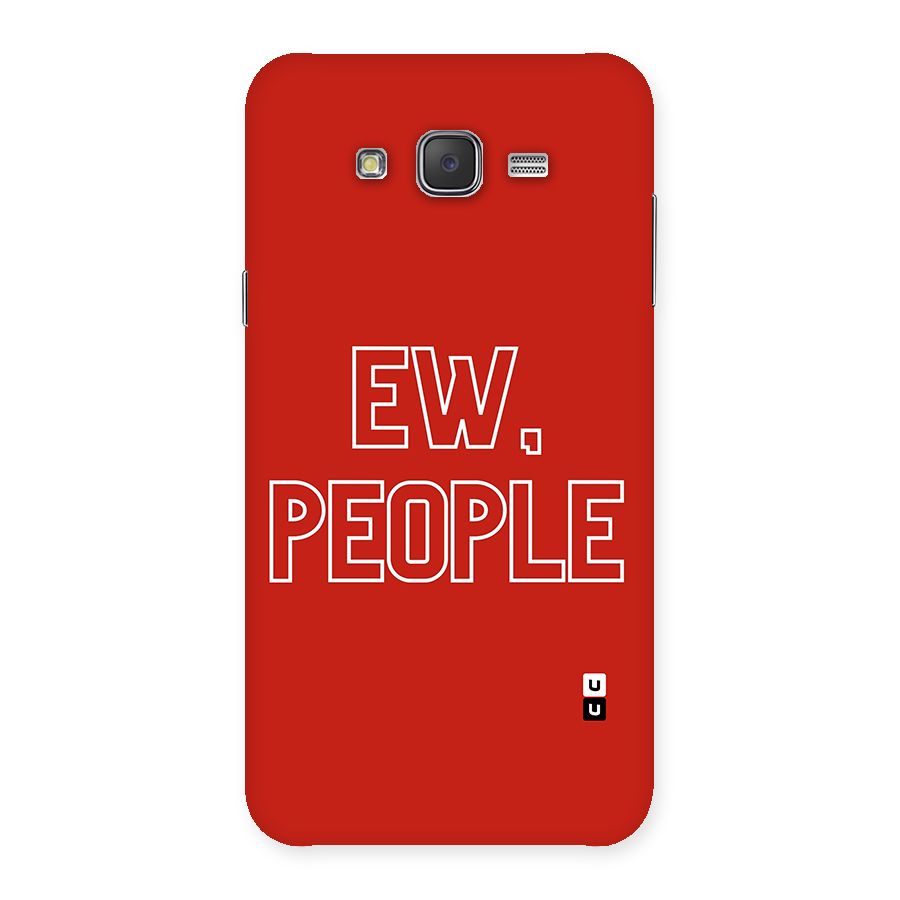 Ew People Back Case for Galaxy J7