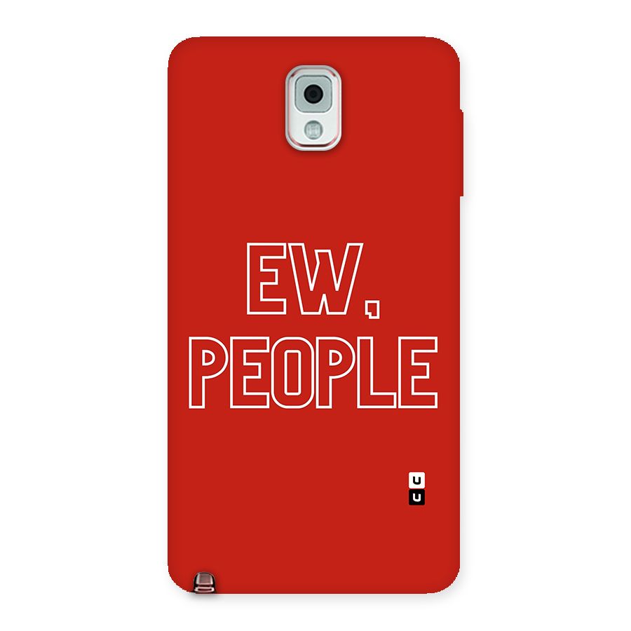 Ew People Back Case for Galaxy Note 3