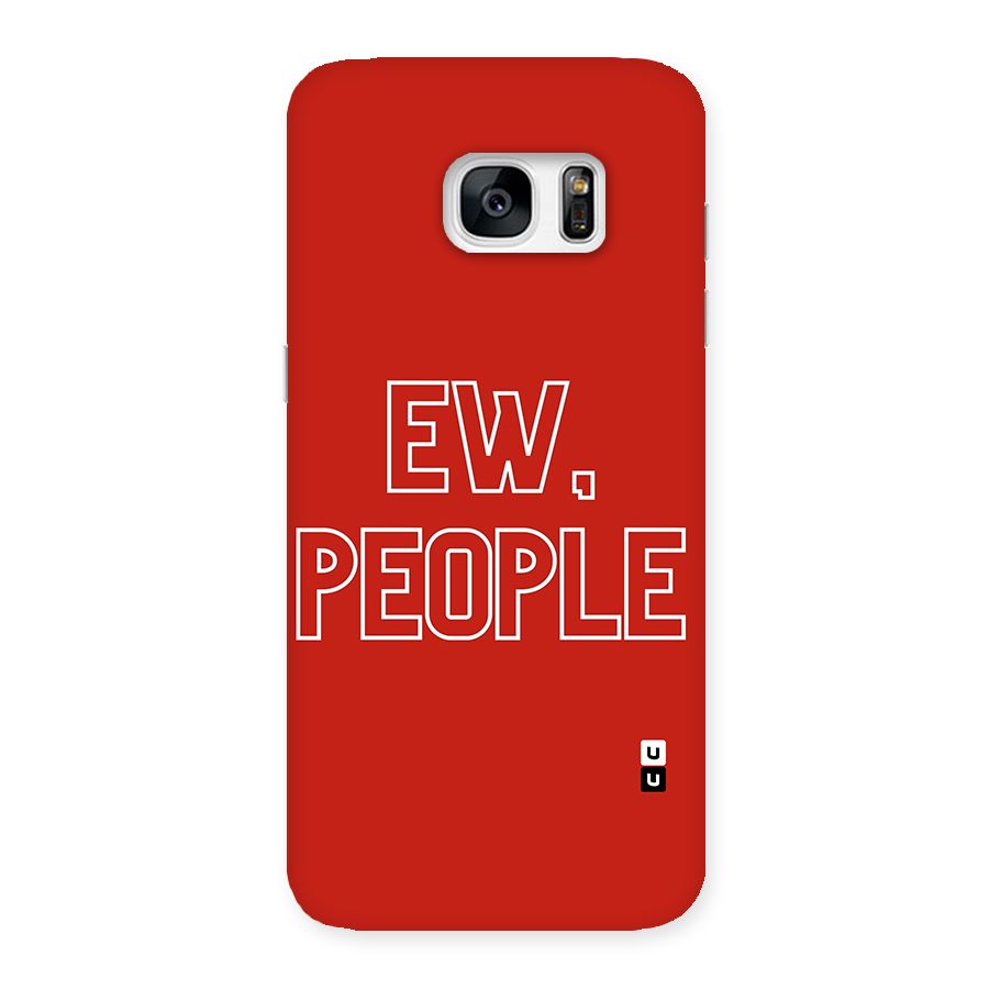 Ew People Back Case for Galaxy S7 Edge