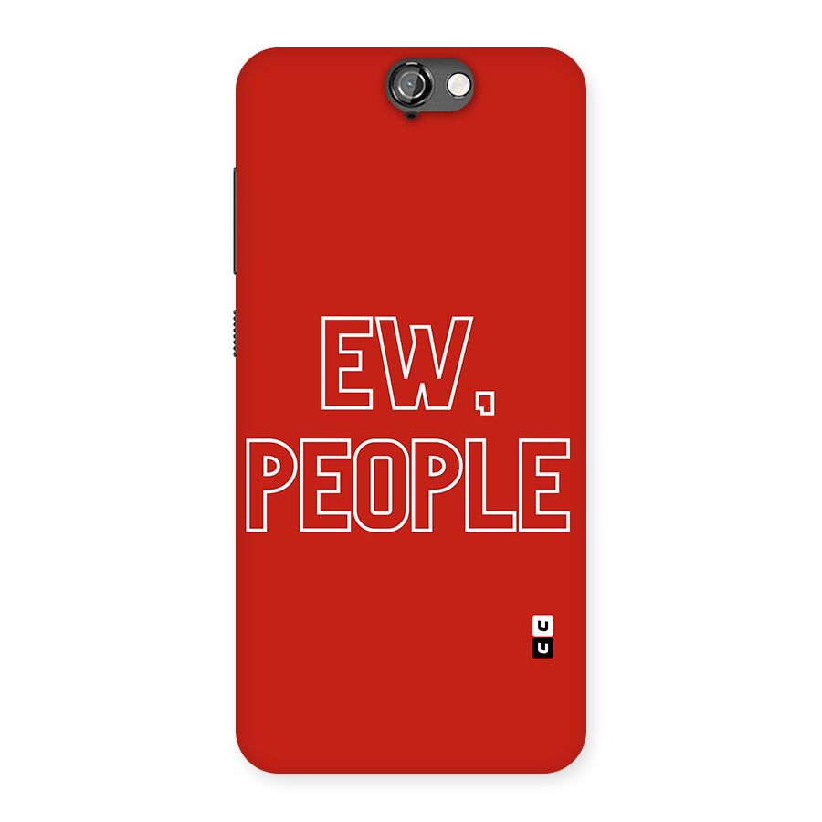 Ew People Back Case for HTC One A9