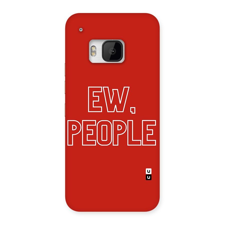 Ew People Back Case for HTC One M9