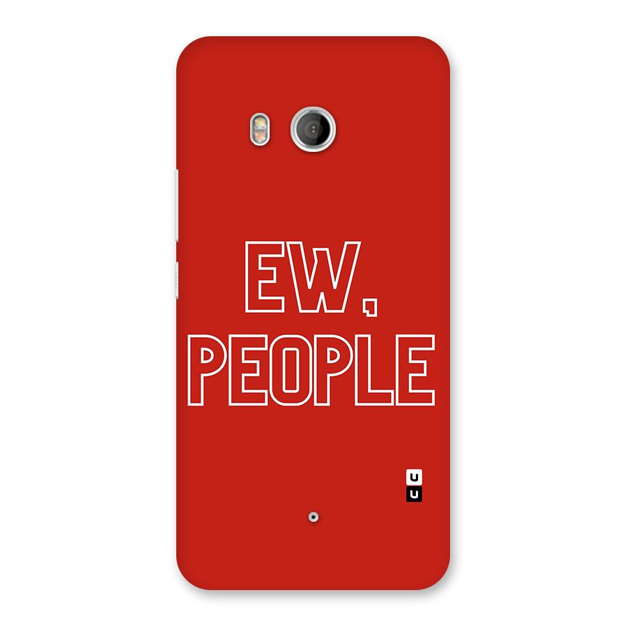 Ew People Back Case for HTC U11