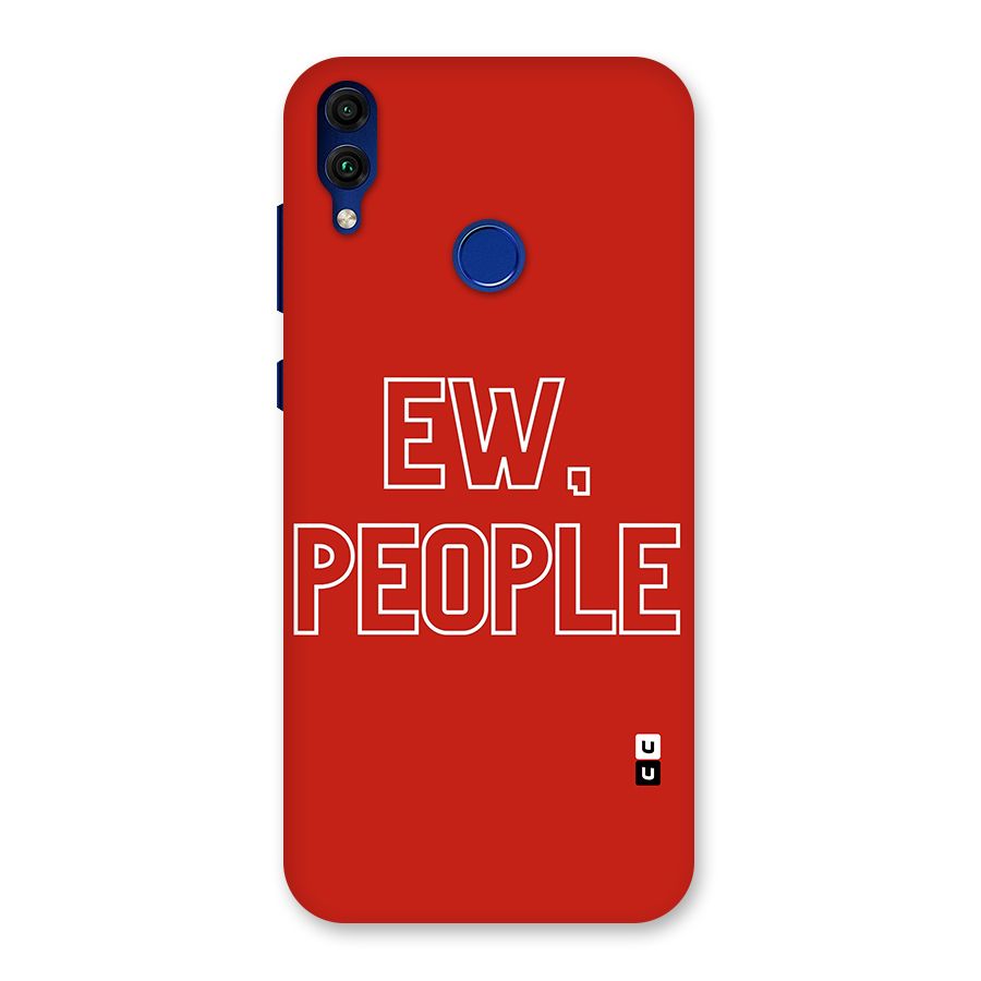 Ew People Back Case for Honor 8C