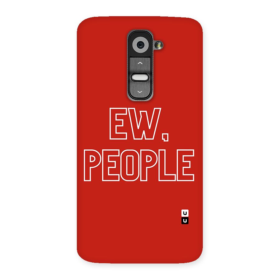 Ew People Back Case for LG G2