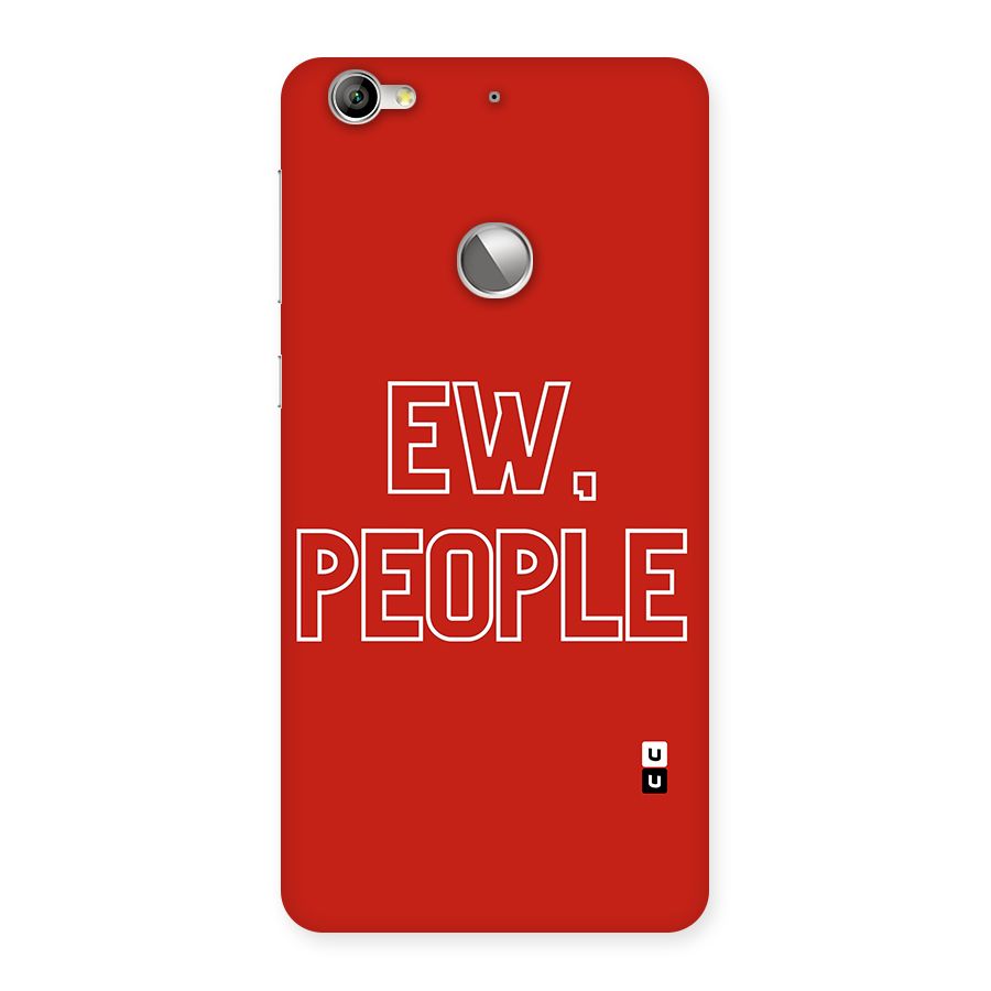 Ew People Back Case for LeTV Le 1s
