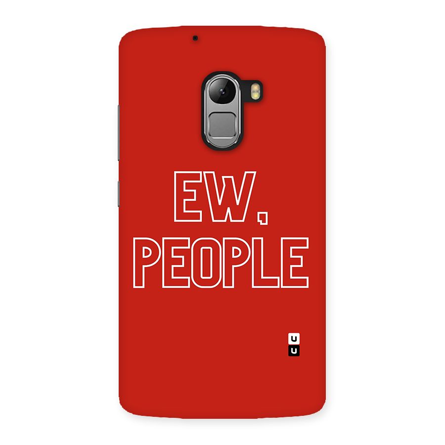 Ew People Back Case for Lenovo K4 Note