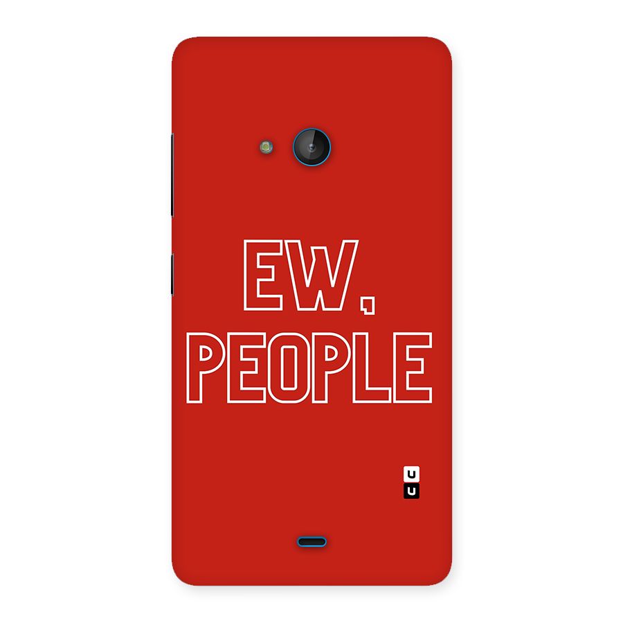 Ew People Back Case for Lumia 540