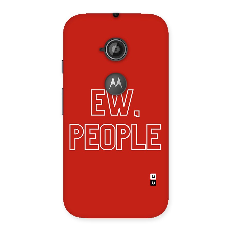 Ew People Back Case for Moto E 2nd Gen