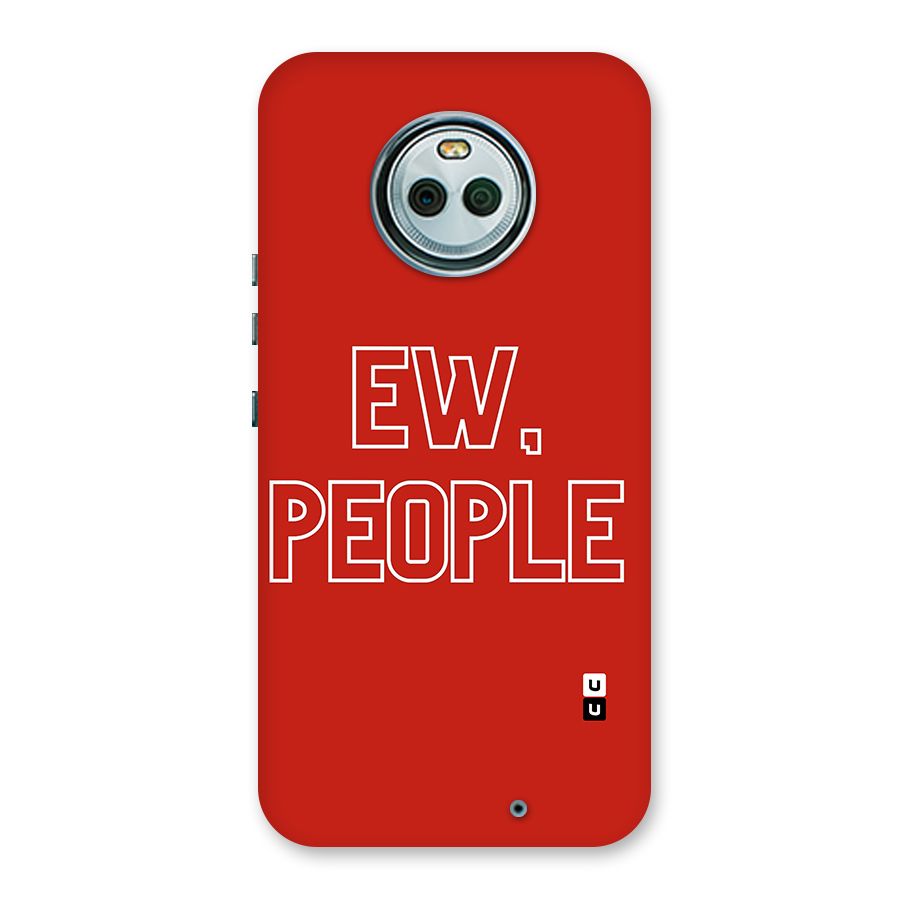 Ew People Back Case for Moto X4