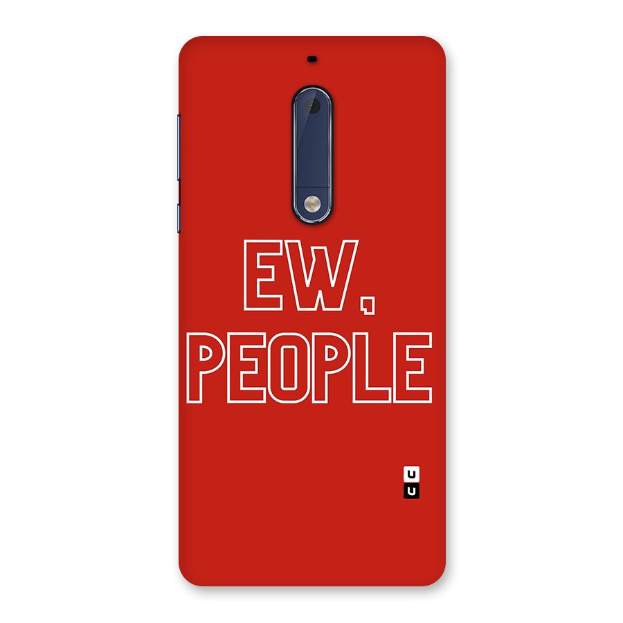 Ew People Back Case for Nokia 5