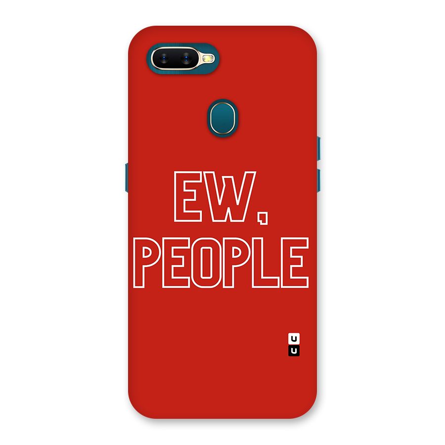 Ew People Back Case for Oppo A11k
