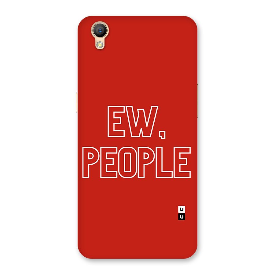 Ew People Back Case for Oppo A37