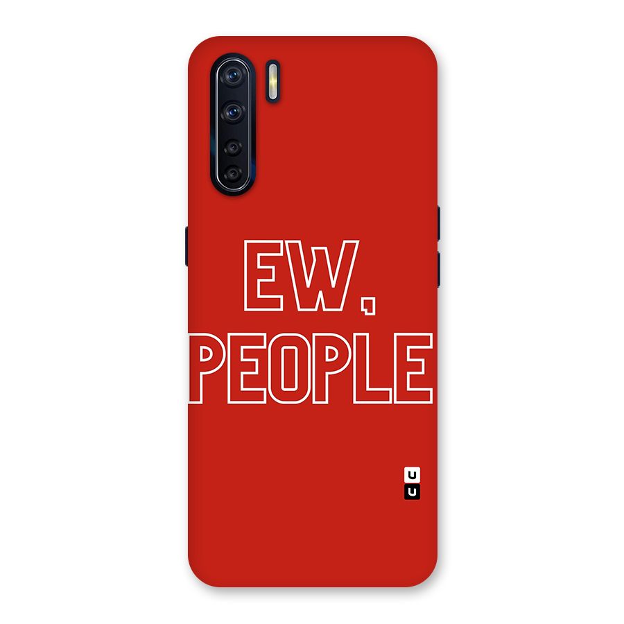 Ew People Back Case for Oppo F15