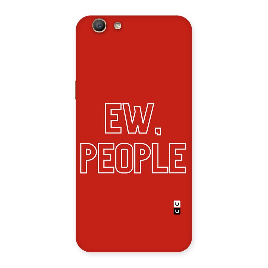 Ew People Back Case for Oppo F1s