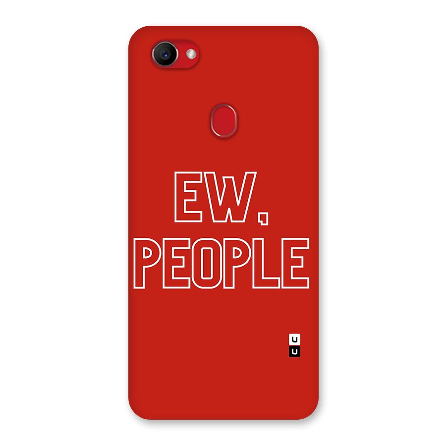 Ew People Back Case for Oppo F7