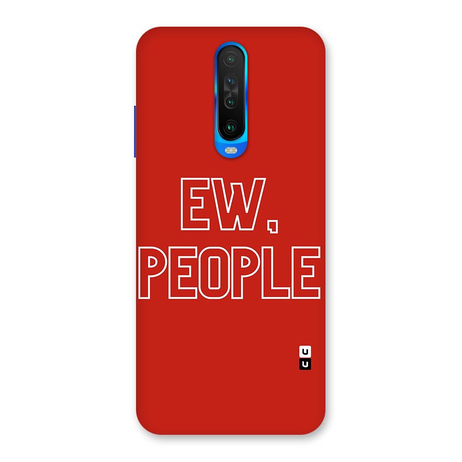 Ew People Back Case for Poco X2