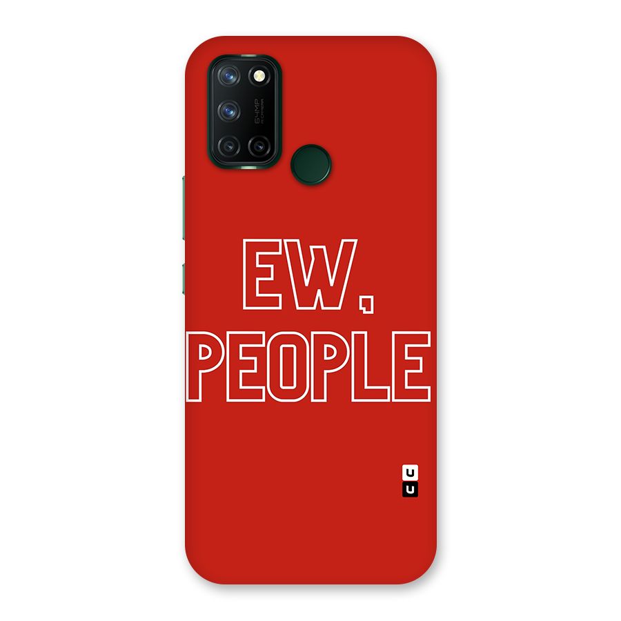 Ew People Back Case for Realme 7i