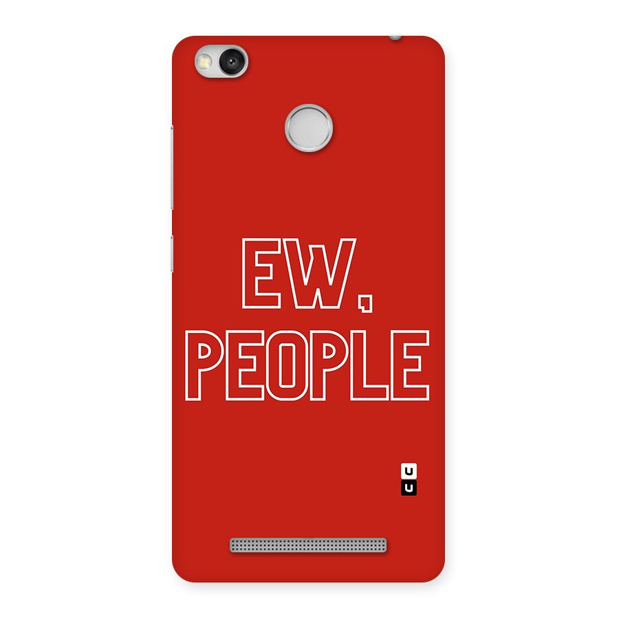 Ew People Back Case for Redmi 3S Prime