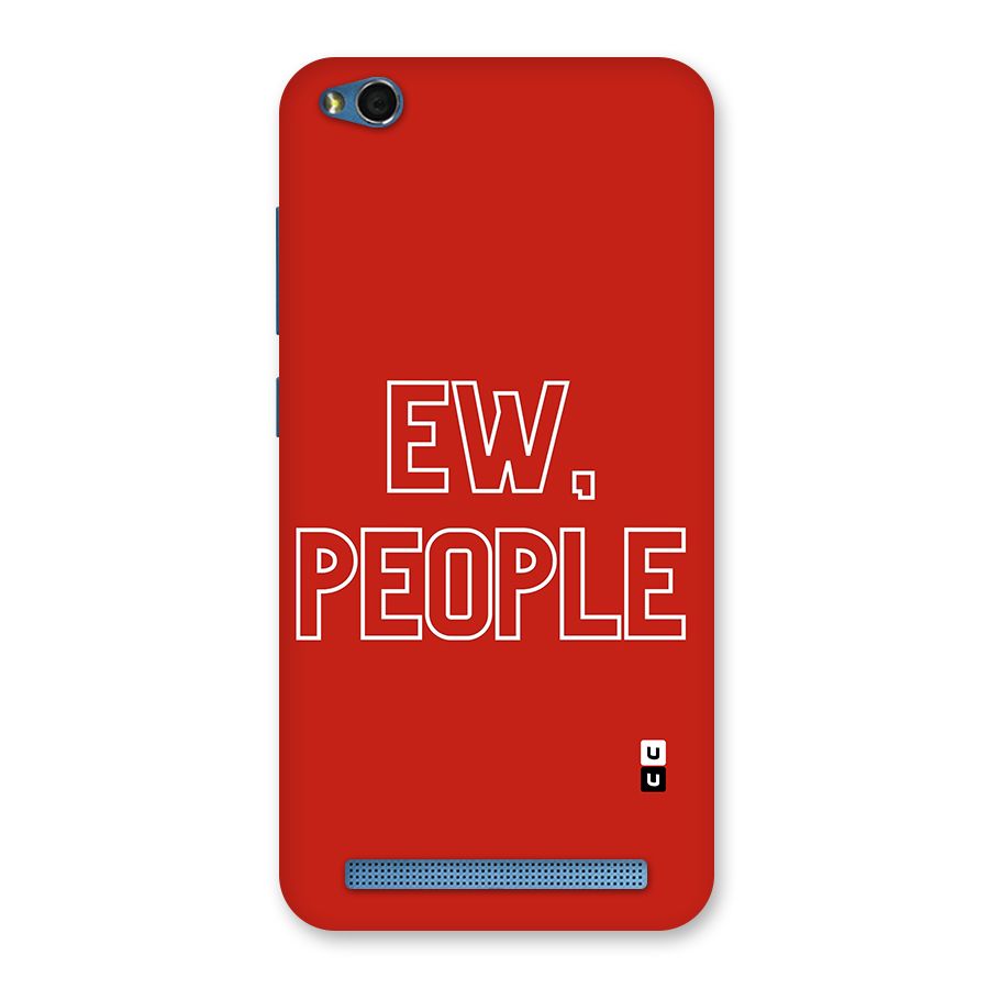 Ew People Back Case for Redmi 5A