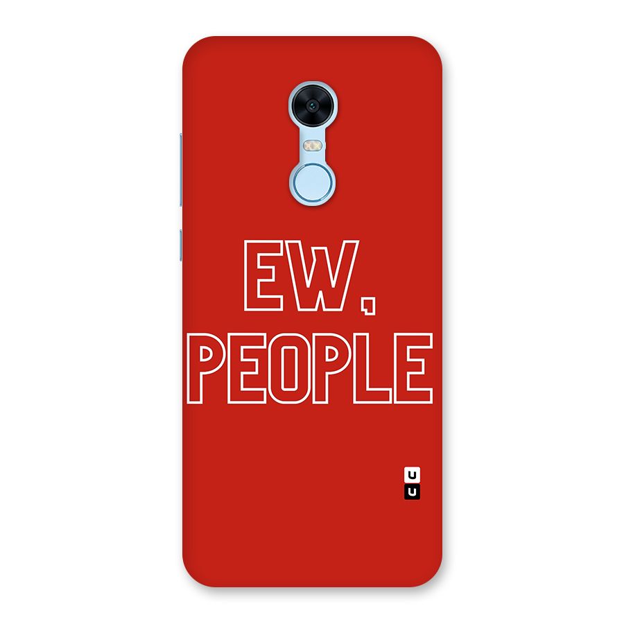 Ew People Back Case for Redmi Note 5