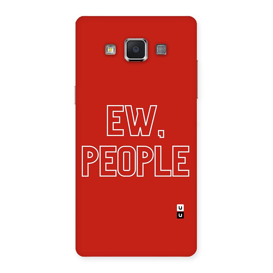 Ew People Back Case for Samsung Galaxy A5