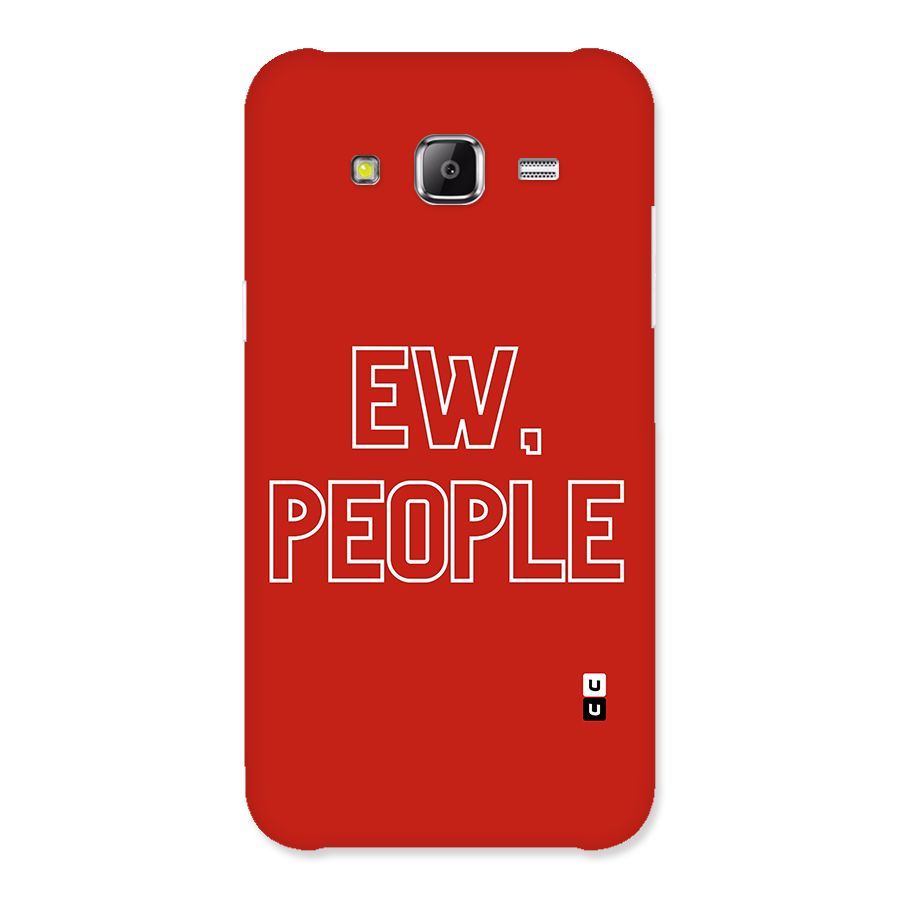 Ew People Back Case for Samsung Galaxy J2 Prime