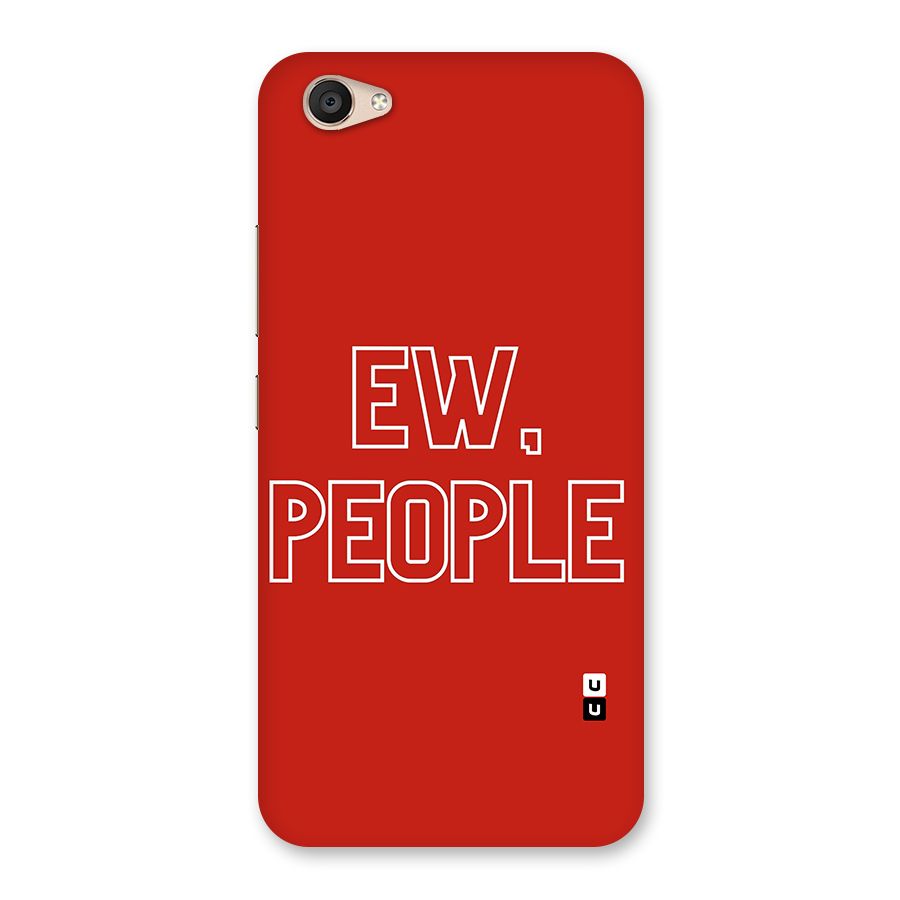 Ew People Back Case for Vivo V5 Plus