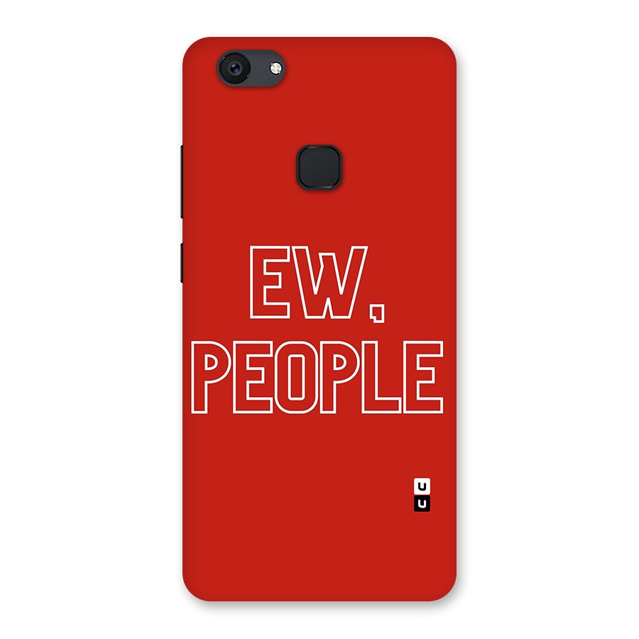 Ew People Back Case for Vivo V7 Plus