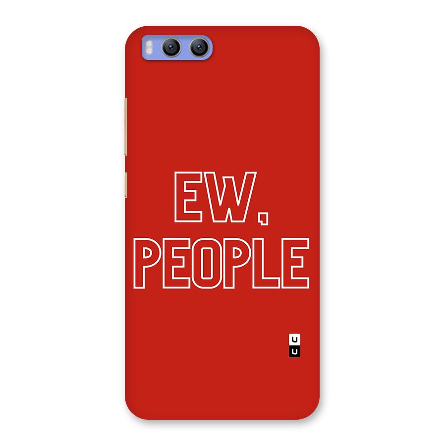 Ew People Back Case for Xiaomi Mi 6