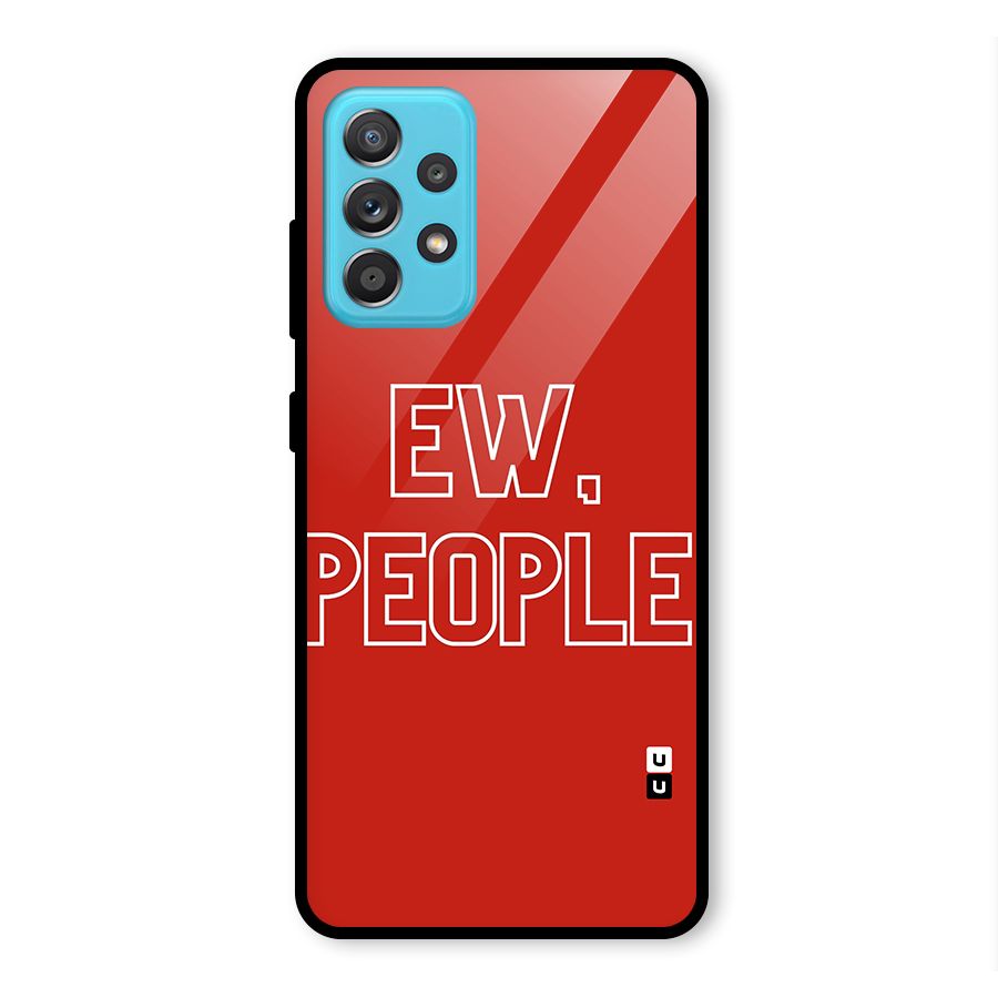 Ew People Glass Back Case for Galaxy A52