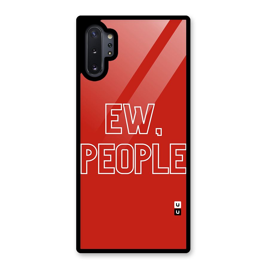 Ew People Glass Back Case for Galaxy Note 10 Plus