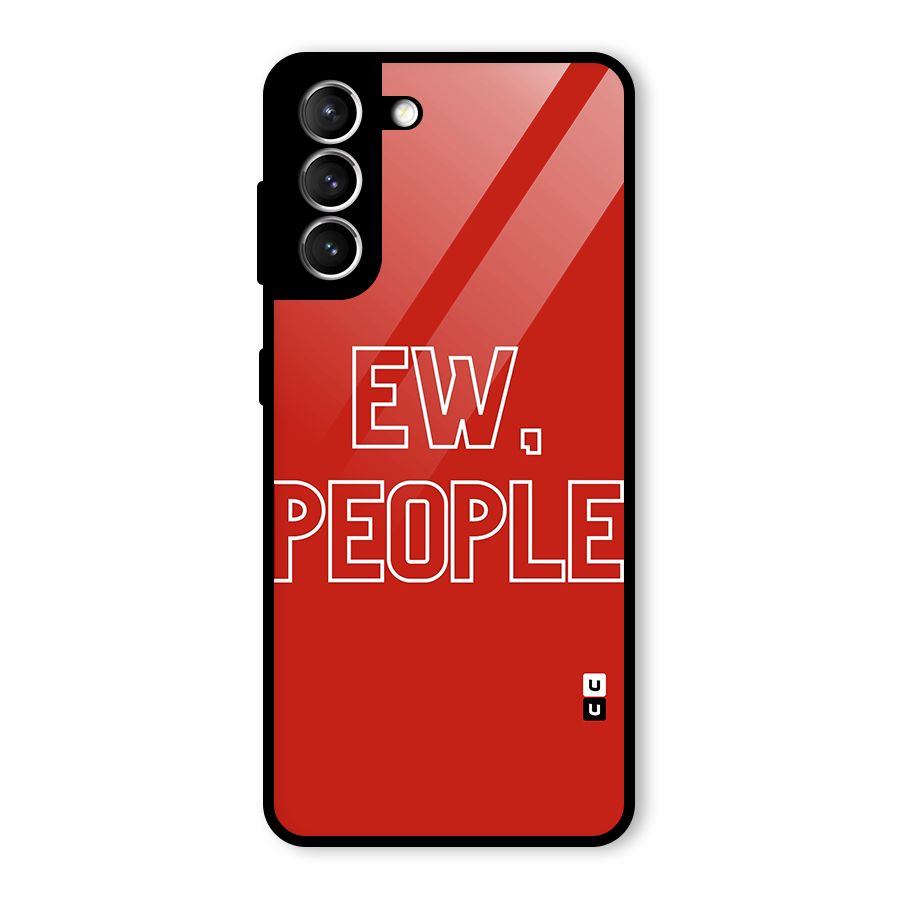 Ew People Glass Back Case for Galaxy S21 5G