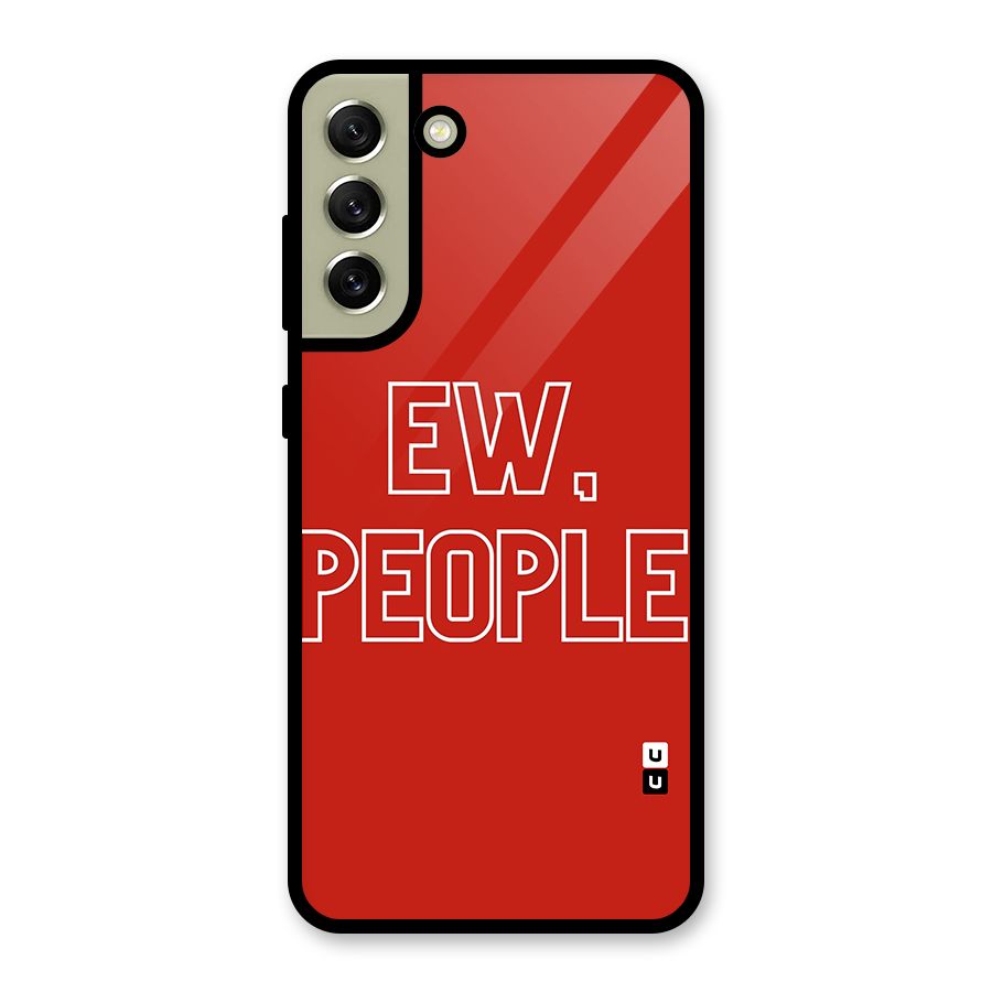 Ew People Glass Back Case for Galaxy S21 FE 5G