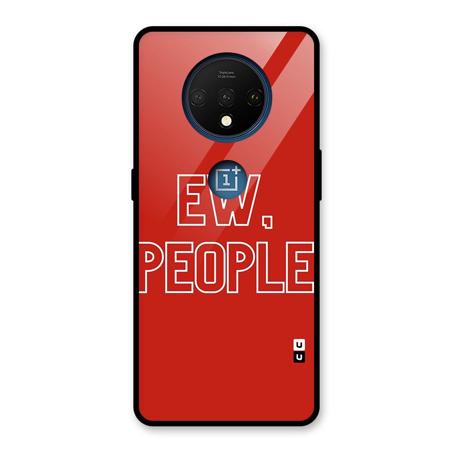 Ew People Glass Back Case for OnePlus 7T