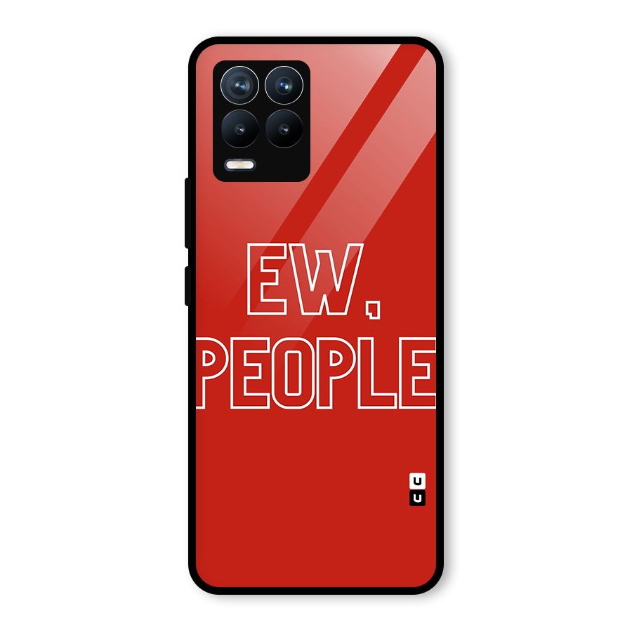 Ew People Glass Back Case for Realme 8 Pro