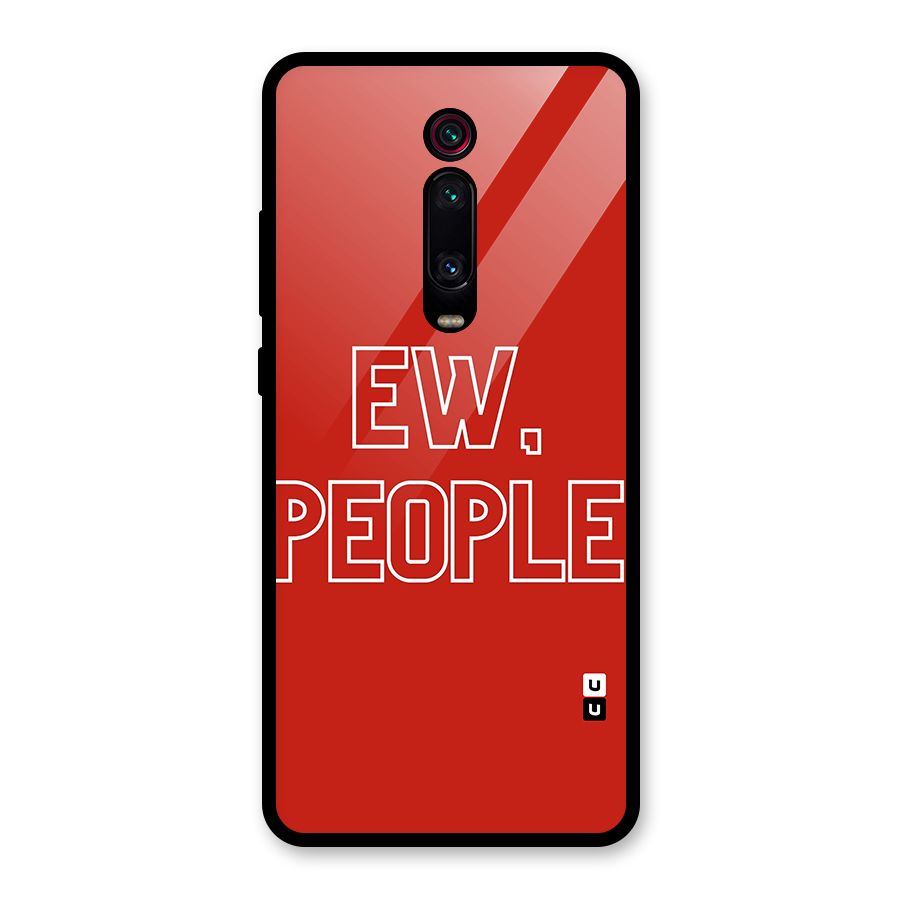 Ew People Glass Back Case for Redmi K20