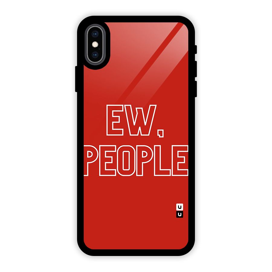 Ew People Glass Back Case for iPhone XS Max