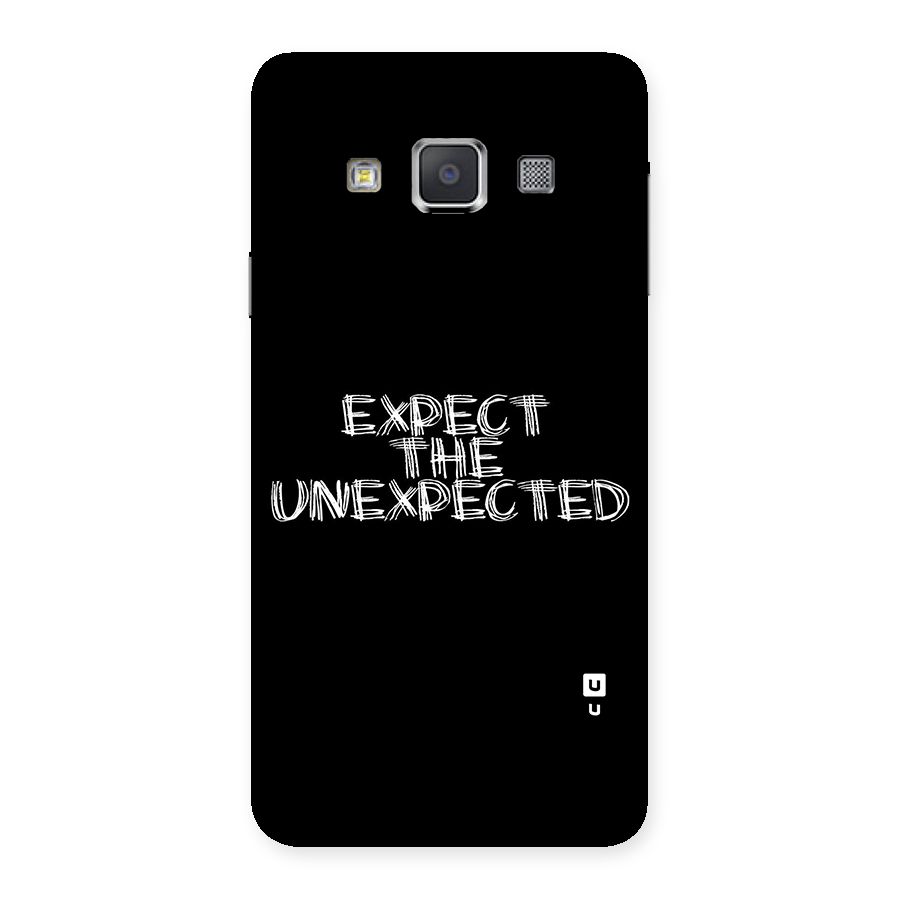 Expect The Unexpected Back Case for Galaxy A3