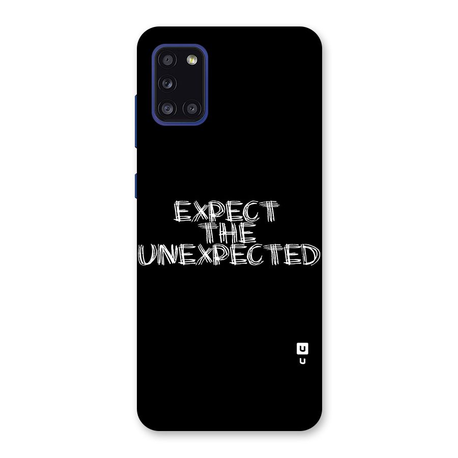 Expect The Unexpected Back Case for Galaxy A31