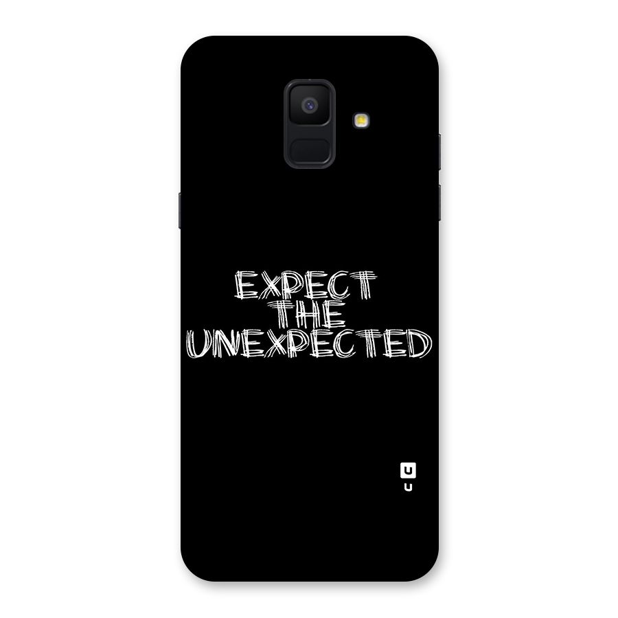 Expect The Unexpected Back Case for Galaxy A6 (2018)