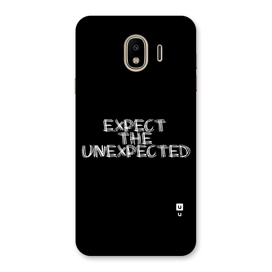 Expect The Unexpected Back Case for Galaxy J4