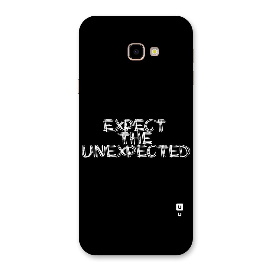 Expect The Unexpected Back Case for Galaxy J4 Plus