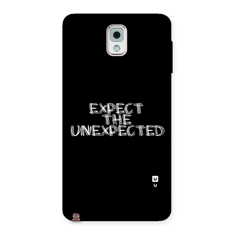 Expect The Unexpected Back Case for Galaxy Note 3