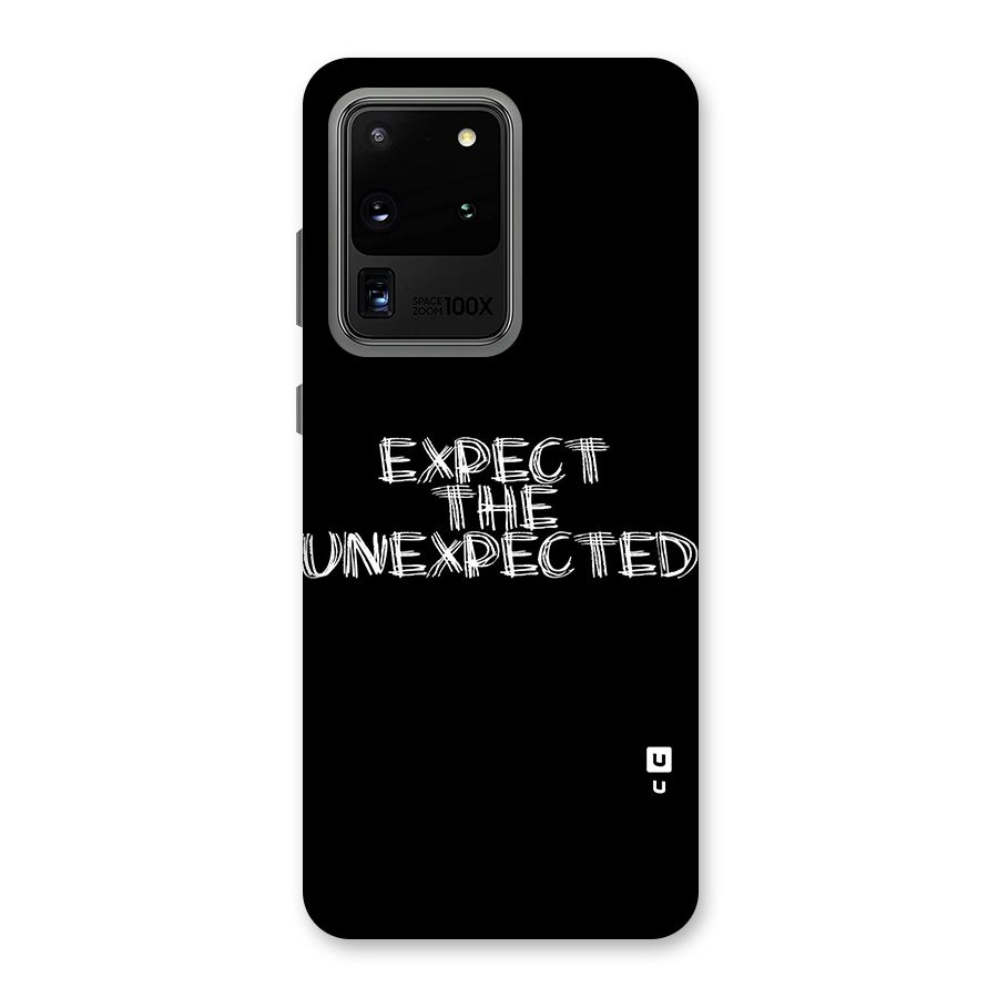Expect The Unexpected Back Case for Galaxy S20 Ultra