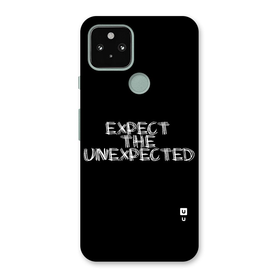 Expect The Unexpected Back Case for Google Pixel 5