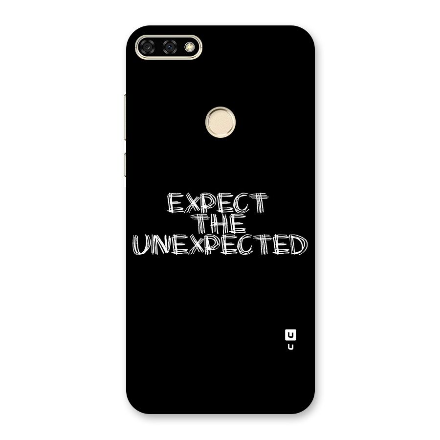 Expect The Unexpected Back Case for Honor 7A