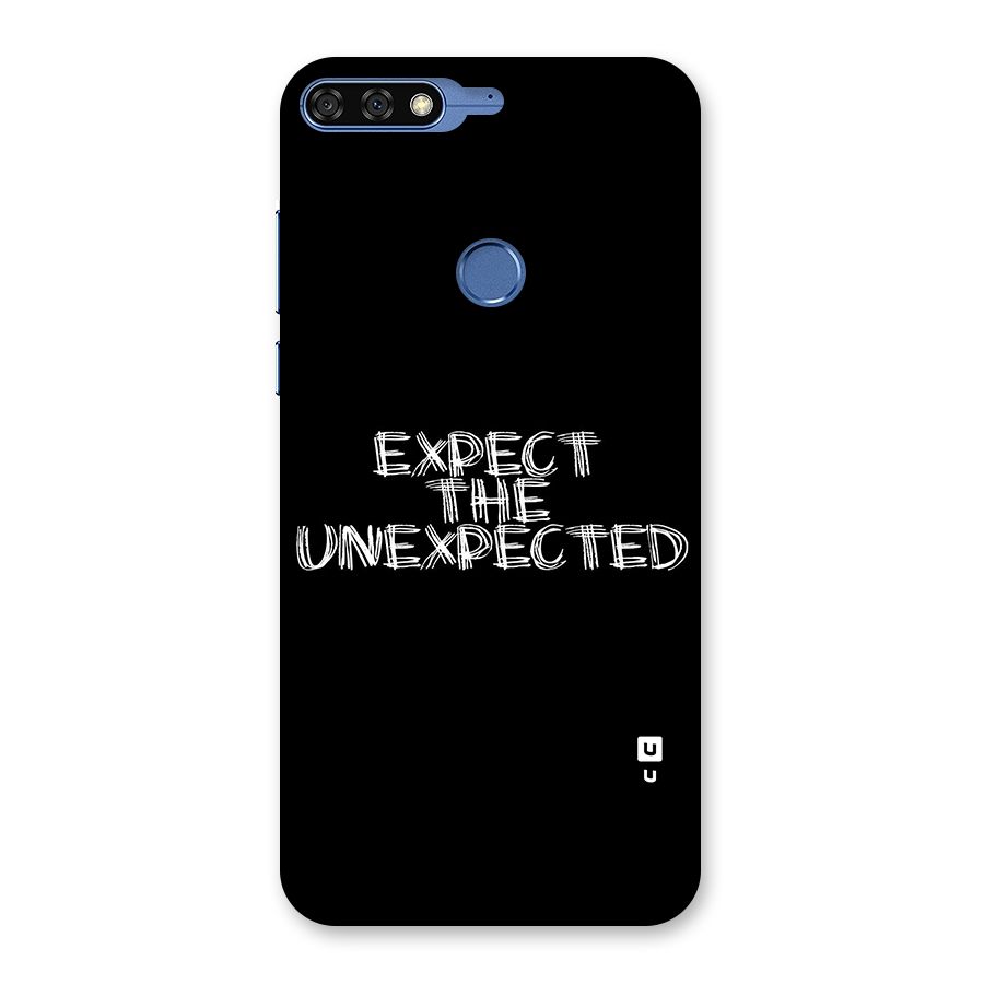 Expect The Unexpected Back Case for Honor 7C
