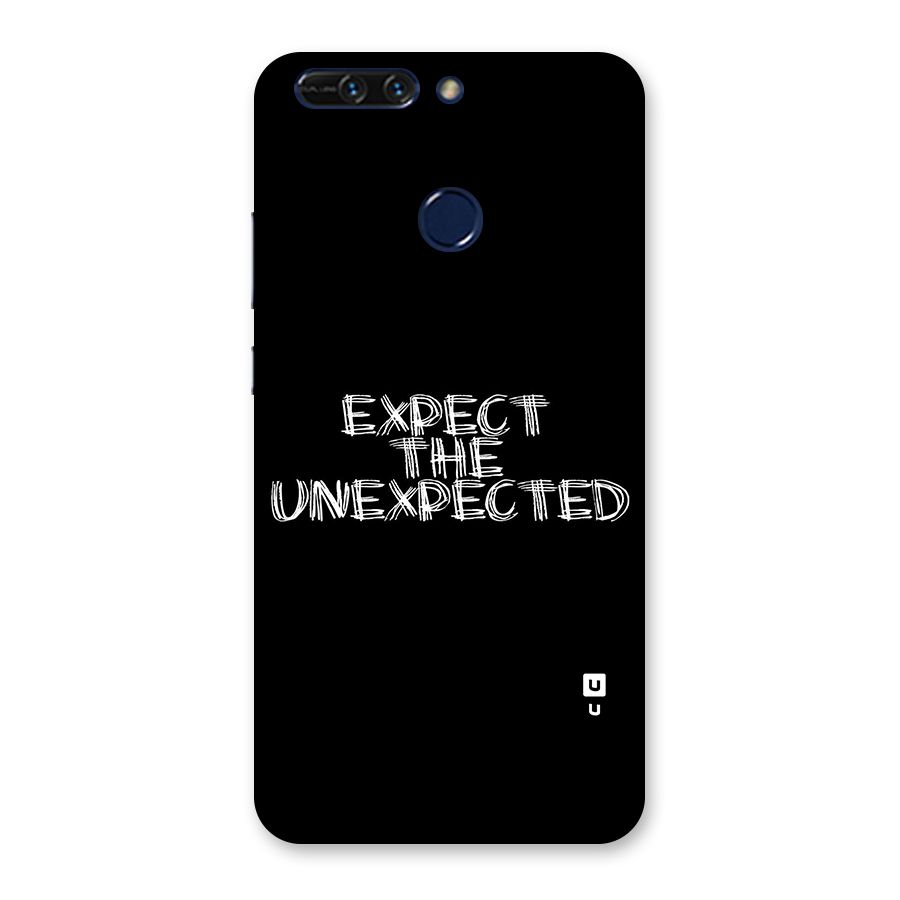 Expect The Unexpected Back Case for Honor 8 Pro